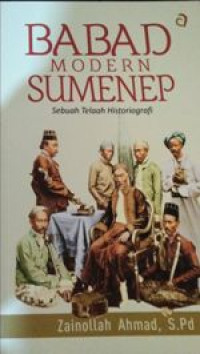 Babad Modern Sumenep Sebuah Telaah Historiografi