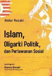 Image of Islam, Oligarki Politik, Dan Perlawanan Sosial