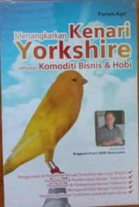 Image of Menangkarkan Kenari Yorkshire Sebagai Komoditi Bisnis & Hobi