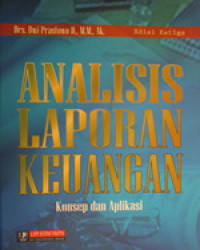 Analisis Laporan Keuangan Konsep dan Aplikasi