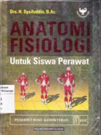 Anatomi dan Fisiologi Untuk Siswa Perawat