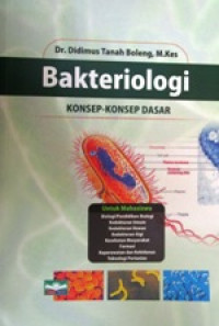 Image of Bakteriologi : Konsep-Konsep Dasar