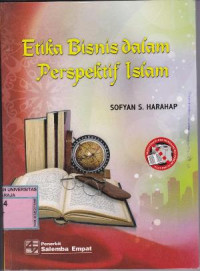 Etika Bisnis Dalam Perspektif Islam