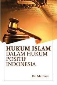 Image of HUkum Islam Dalam Hukum Positif Indonesia