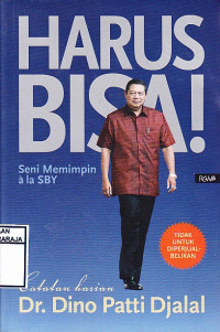 Image of Harus Bisa!: Seni Memimpin 'ala SBY