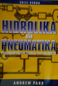 Image of Hidrolika Dan Pneumatika : Pedoman Untuk Teknisi Dan Insinyur