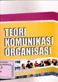 Teori Komunikasi Organisasi