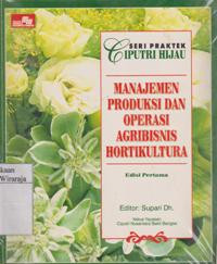 Image of Manajemen Produksi Dan Operasi Agribisnis Hortikultura