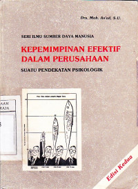 Image of Kepemimpinan Efektif Dalam Perusahaan : Suatu Pendekatan Psikologik