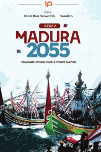 Image of Madura 2055 : Pariwisata, Wisata Halal & Wisata Syariah