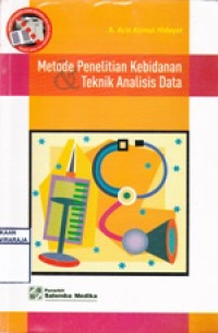 Image of Metode Penelitian Kebidanan dan Teknik Analisis Data