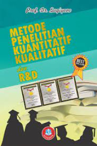 Metode Penelitian Kuantitatif Kualitatif dan R&D