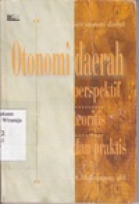 Image of Otonomi Daerah Perspektif Teoritis dan Praktis