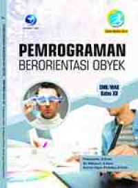 Pemrograman Berorientasi Objek : Program Keahlian Teknik Komputer Dan Informatika Kompetensi Keahlian Rekayasa Perangkat Lunak