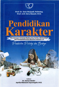 Pendidikan Karakter; Pendekatan Psikologi dan Budaya