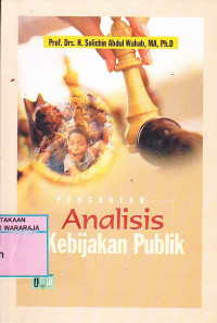 Pengantar Analisis Kebijakan Publik
