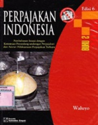 Perpajakan Indonesia: Jil. 1