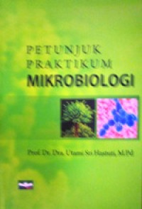 Image of Petunjuk Praktikum Mikrobiologi