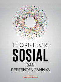 Teori-Teori Sosial dan Pertentangannya