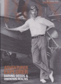 Adventurer/explorer: daring deeds & unknown realms