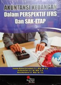 Image of Akuntansi Keuangan dalam Perspektif IFRS dan SAK-ETAP