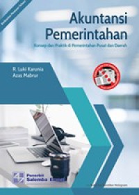 Akuntansi Pemerintahan : Konsep Dan Praktik Di Pemerintahan Pusat Dan Daerah