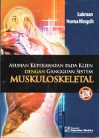 Image of Asuhan Keperawatan Pada Klien Dengan Gangguan Sistem Muskuloskeletal