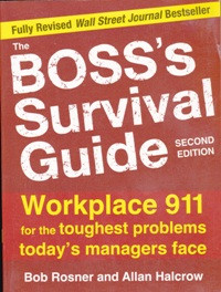 Image of boss's survival guide: workplace 911 for the toughest problems today's managers face