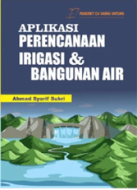 Aplikasi Perencanaan Irigasi & Bangunan Air
