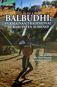 Balbudhi: Permainan Tradisionl di Kabupaten Sumenep