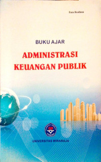 Buku Ajar Administrasi Keuangan Publik