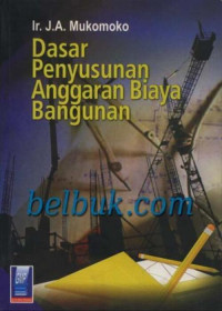 Image of Dasar Penyusunan Anggaran Biaya Bangunan