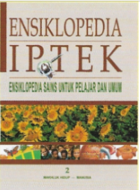Ensiklopedia IPTEK Buku: 2: Makhluk Hidup-Manusia