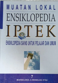 Ensiklopedia IPTEK Buku: 7  Muatan Lokal & Kronologi IPTEK
