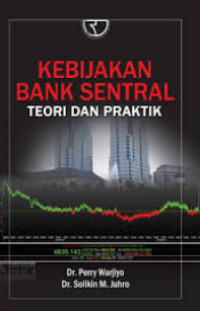 Kebijakan Bank Sentral Teori dan Praktik