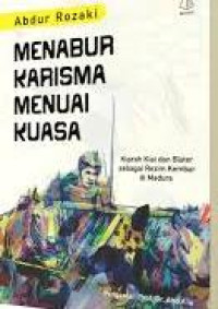 Menabur Karisma Menuai Kuasa