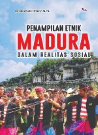 Penampilan Etnik Madura Dalam Realitas Sosial