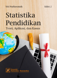 Image of Statistika Pendidikan : Teori, Aplikasi, dan Kasus