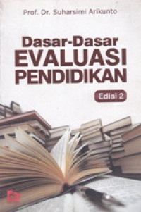 Image of Dasar-Dasar Evaluasi Pendidikan