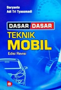 Dasar - Dasar Teknik Mobil Edisi Revisi