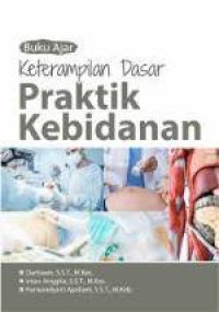 buku ajar keterampilan dasar praktik kebidanan