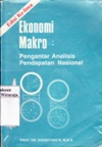Ekonomi Makro : Pengantar Analisis Pendapatan Nasional