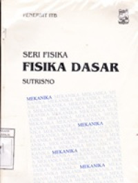 Fisika Dasar ( Seri Fisika )