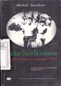 Gerakan Usroh di Indonesia : Peristiwa Lampung 1989
