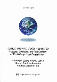 Image of Global Warming, Food, and Water: Masalah, Solutions, and The Changes of World Geopolitical Constellations
