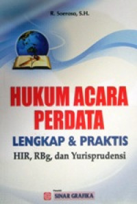 Image of Hukum Acara Perdata Lengkap & Praktis HIR, RBg, dan Yurisprudensi
