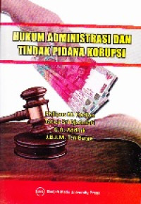 Image of Hukum Administrasi dan Tindak Pidana Korupsi