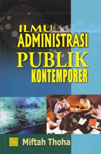 Image of Ilmu Administrasi Publik (Kontemporer)