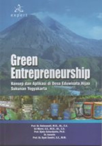 Green Entrepreneurship : Konsep dan Aplikasi di desa Eduwisata Hijau Sukunan Yogyakarta
