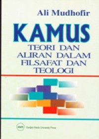 Kamus Teori dan Aliran Dalam Filsafat dan Teologi